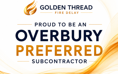 Golden Thread Fire Delay Awarded Preferred Subcontractor Status by Overbury Plc